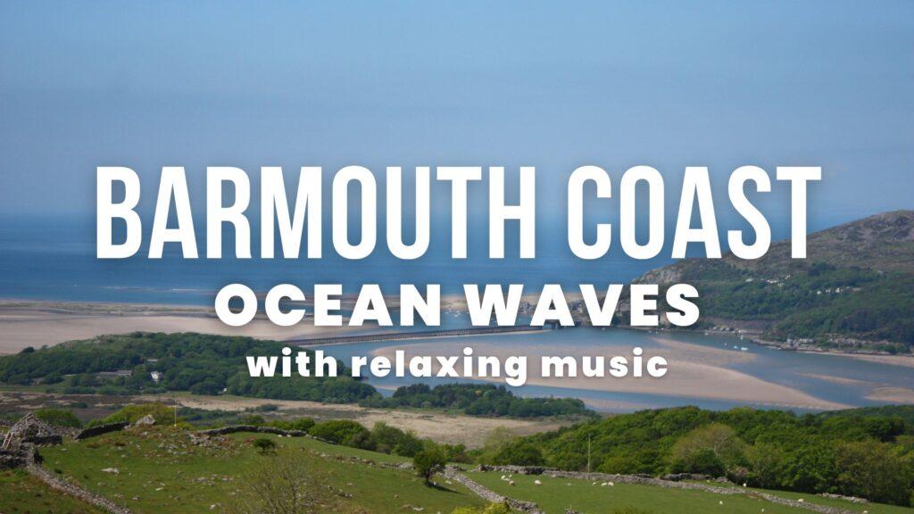 Barmouth Coast, Ocean Waves
