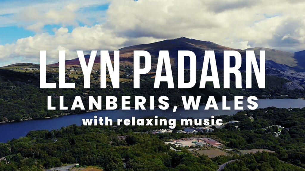 Aerial footage of llyn padarn, llanberis with relaxing music
