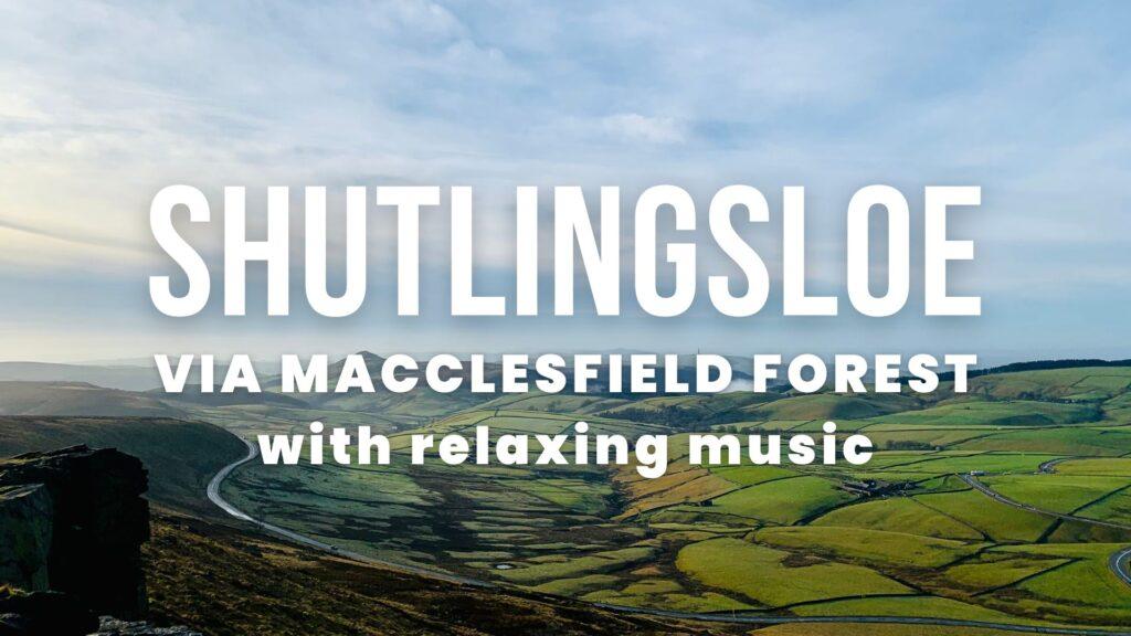 Shutlingsloe 4K Beautiful Countryside with Relaxing Music